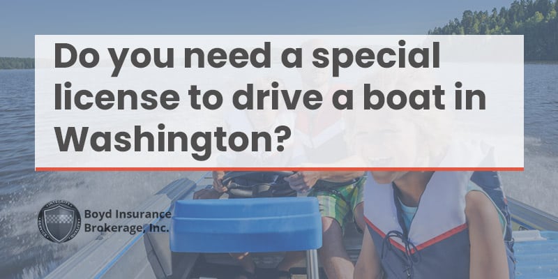 Do you need a special license to drive a boat in Washington cover
