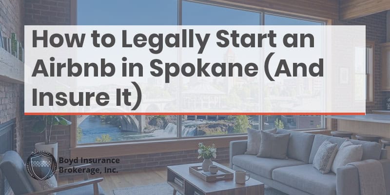 Step-by-step guide on how to legally start an Airbnb in Spokane, including necessary permits, regulations, and insurance tips for hosts.